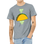 Taco Tuesdays!!!! Official Shirt
