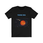 Think Big Official Shirt
